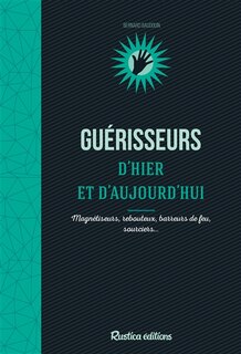 Front cover_Guérisseurs d'hier & d'aujourd'hui
