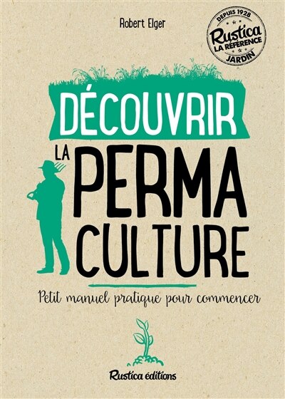 Couverture_Découvrir la permaculture : petit manuel pratique pour commencer