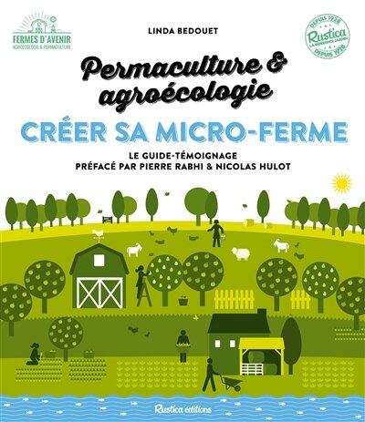Front cover_Permaculture & agroécologie : créer sa micro-ferme : le guide-témoignage