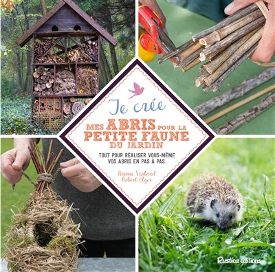 Front cover_Je crée mes abris pour la petite faune du jardin