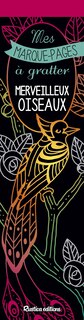 Couverture_Mes marques-pages à gratter - Merveilleux oiseaux