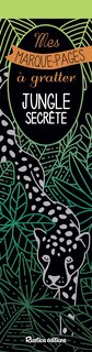Mes marque-pages à gratter - Jungle secrète