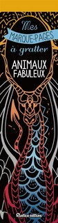 Couverture_Mes marque-pages à gratter - Animaux fabuleux