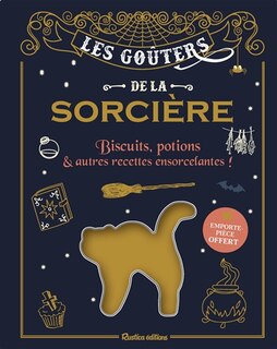 Front cover_Les goûters de la sorcière : biscuits, potions & autres recettes ensorcelantes !