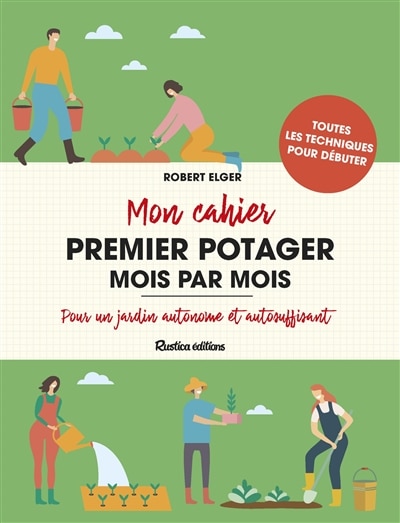 Front cover_Mon cahier premier potager mois par mois