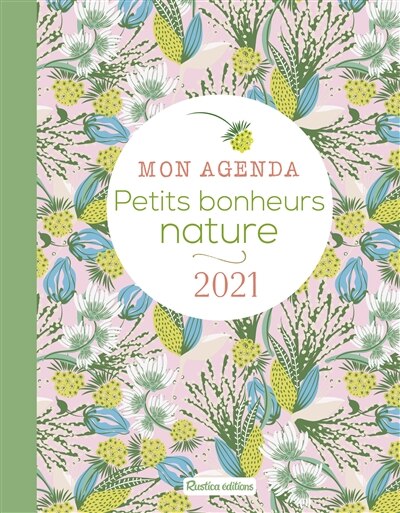 Couverture_Mon agenda petits bonheurs nature 2021