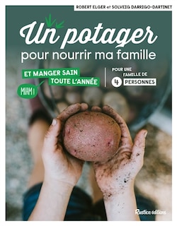 Front cover_Un potager pour nourrir ma famille et manger sain toute l'année