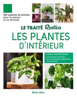 Front cover_Les plantes d'intérieur : 180 espèces de plantes pour la maison ou la véranda