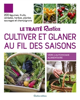 Front cover_Le traité Rustica cultiver et glaner au fil des saisons