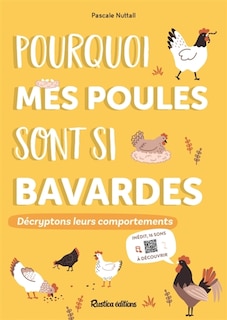 Pourquoi mes poules sont si bavardes: décryptons leurs comportements