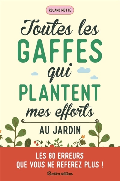 Front cover_Toutes les gaffes qui plantent mes efforts au jardin