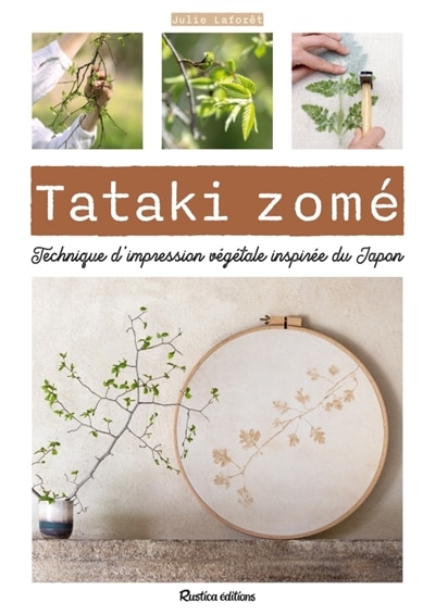 Tataki zomé: technique d'impression végétale inspirée du Japon