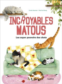 Front cover_Incroyables matous : les super pouvoirs des chats
