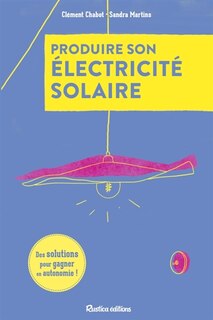 Front cover_Produire son électricité solaire