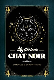 Front cover_Mystérieux chat noir : symboles & superstitions