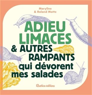 Couverture_Adieu limaces & autres rampants qui dévorent mes salades