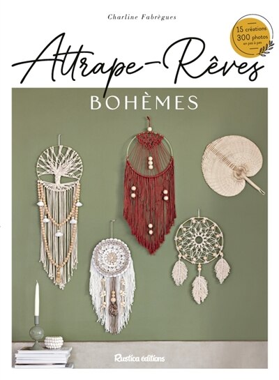 Front cover_Attrape-rêves bohèmes : 15 créations, 300 photos en pas à pas