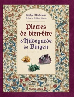 Couverture_Les Pierres de bien-être d'Hildegarde de Bingen