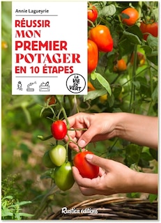 Couverture_R&eacute;ussir mon premier potager en 10 &eacute;tapes