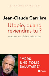 Front cover_Utopie, quand reviendras-tu ?
