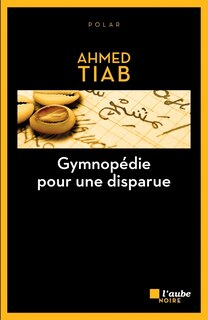 Gymnopédie pour une disparue