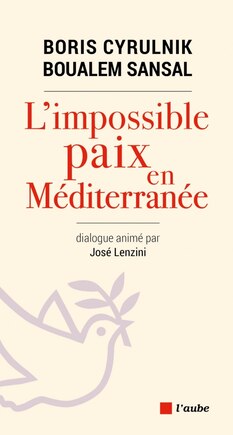 L' impossible paix en Méditerranée