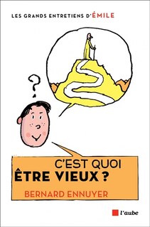 Front cover_C'est quoi être vieux ?