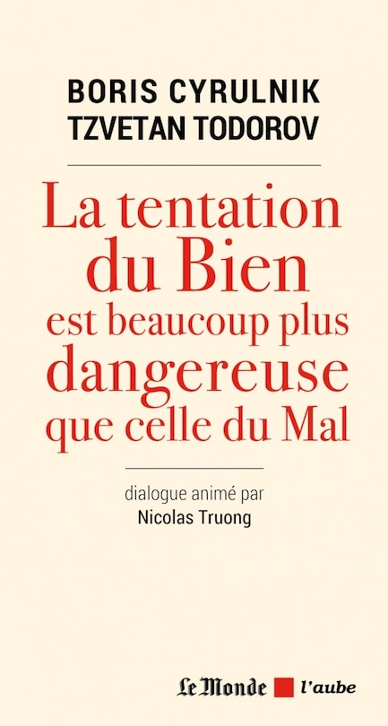 Front cover_La tentation du bien est beaucoup plus dangereuse que celle du mal