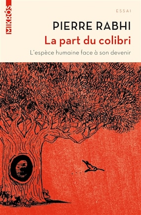 La part du colibri: l'espèce humaine face à son devenir