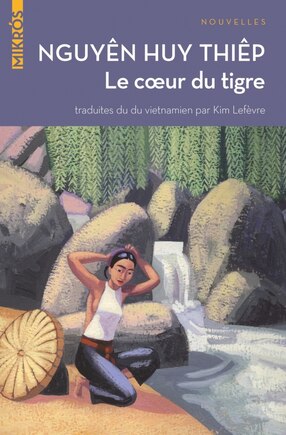 Le coeur du tigre: et autres nouvelles