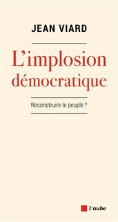 Front cover_L' implosion démocratique