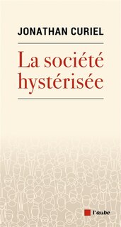 Front cover_La société hystérisée