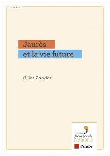 Front cover_Jaurès Et La Vie Future