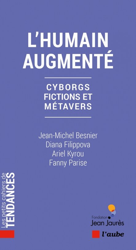 Couverture_L'humain augmenté : cyborgs, fictions et métavers