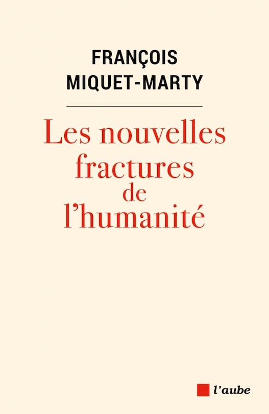 Couverture_Les nouvelles fractures de l'humanit&eacute;