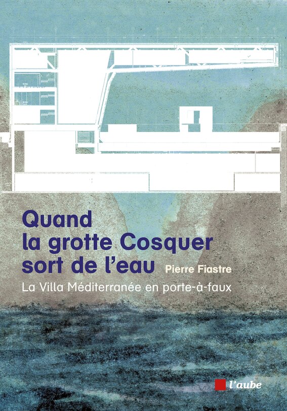 Couverture_Quand la grotte Cosquer sort de l'eau