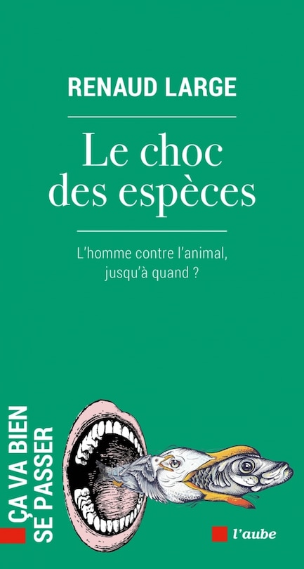 Front cover_Le choc des espèces : l'homme contre l'animal, jusqu'à quand ?