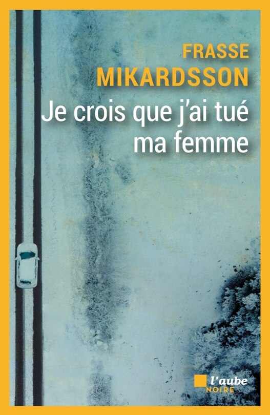 Couverture_Je crois que j'ai tué ma femme