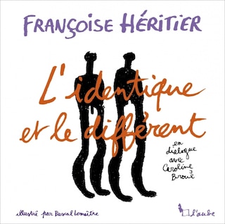 Front cover_L'identique et le différent : en dialogue avec Caroline Broué