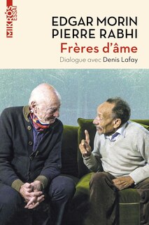 Front cover_Frères d'âme : dialogue avec Denis Lafay : allons au-devant de la vie