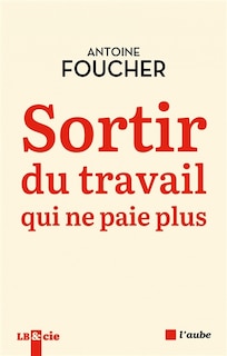 Couverture_Sortir du travail qui ne paie plus