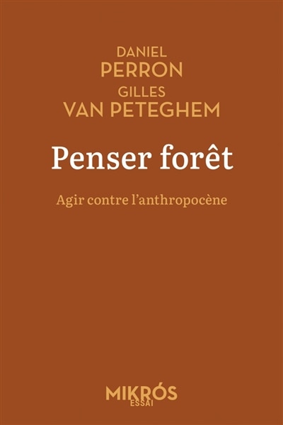 Front cover_Penser forêt : agir contre l'anthropocène