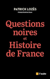 Front cover_Questions noires et histoire de France