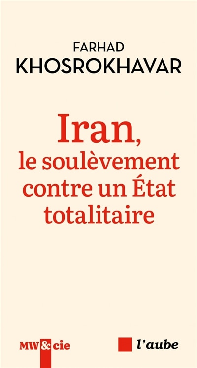 Front cover_Iran, le soul&egrave;vement contre un &eacute;tat totalitaire