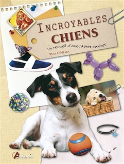 Couverture_Incroyables chiens