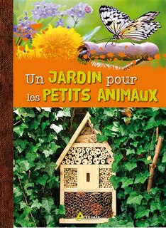 Couverture_Un jardin pour les petits animaux