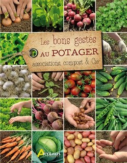 Front cover_Les bons gestes au potager : associations, compost & Cie
