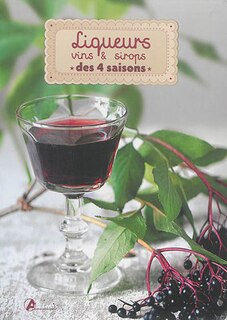 Front cover_Liqueurs, vins & sirops des 4 saisons