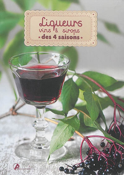 Front cover_Liqueurs, vins & sirops des 4 saisons