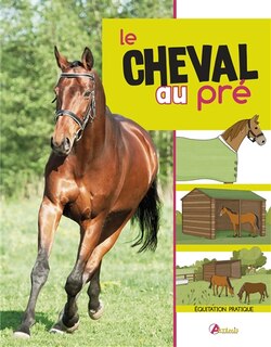 Front cover_Avoir un cheval dans un pré